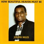 joseph-nile-how-beautiful-heaven-must-be