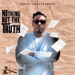 eedris-abdulkareem-nothing-but-the-truth