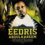 eedris-abdulkareem-unfinished-bussiness