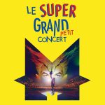 le-super-grand-petit-concert