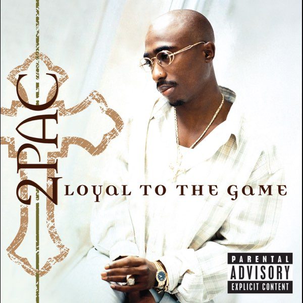 2pac-loyal-to-the-game