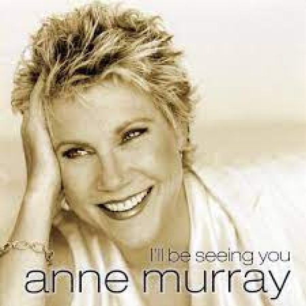 anne-murray-ill-be-seeing-you