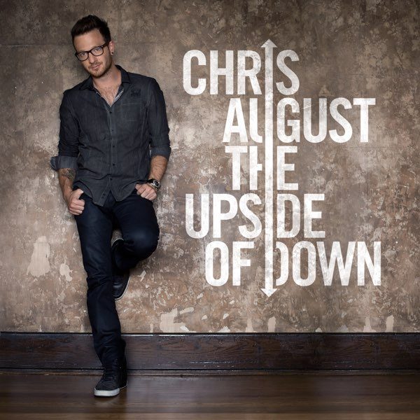 chris-august-the-upside-of-down