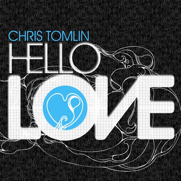 chris-tomlin-hello-love