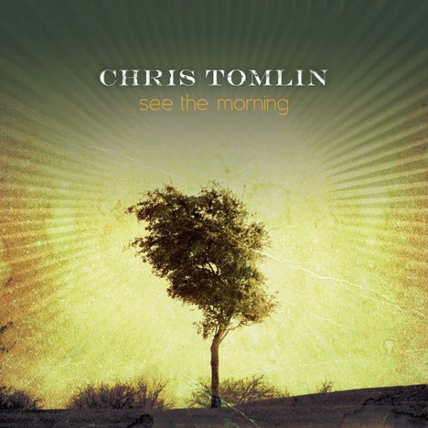 chris-tomlin-see-the-morning