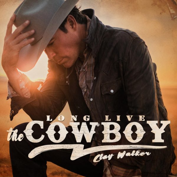 clay-walker-long-live-the-cowboy