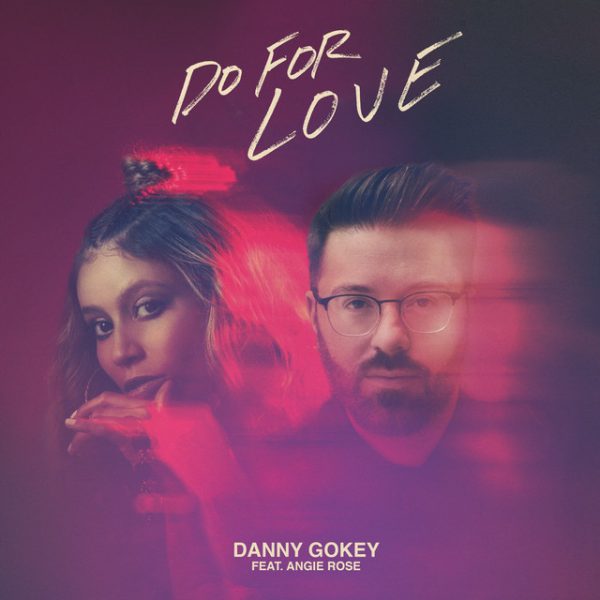 danny-gokey-do-for-love