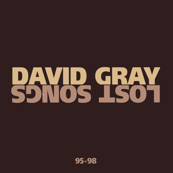 david-gray-lost-songs-95-98