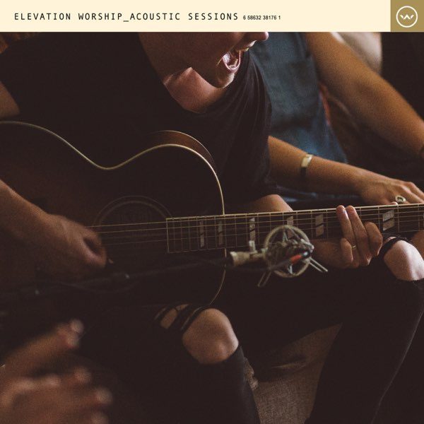 elevation-worship-acoustic-sessions