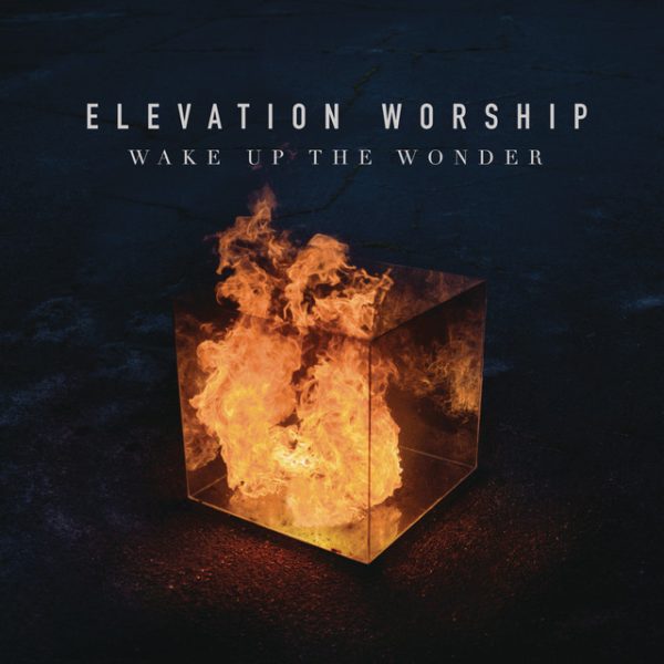 elevation-worship-wake-up-the-wonder