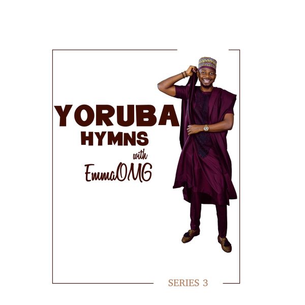 emmaomg-yoruba-hymns-series-3