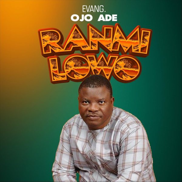 evang-ojo-ade-ranmi-lowo