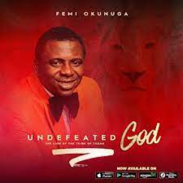 femi-okunuga-undefeated-god-the-lion-of-the-tribe-of-judah