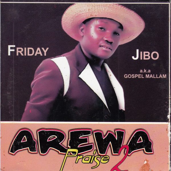 friday-jibo-arewa-praise-vol-2