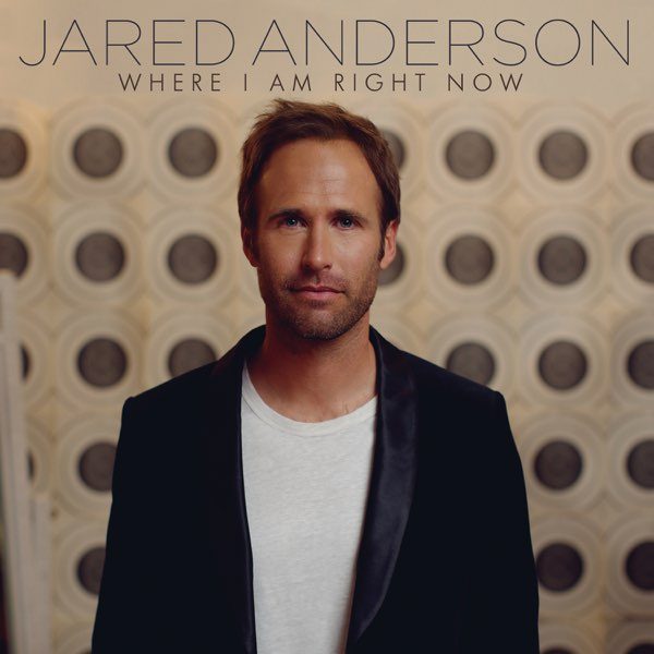 jared-anderson-where-iam-right-now