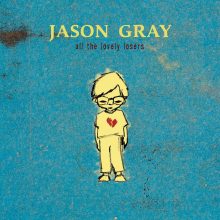 jason-gray-all-the-lovely-losers