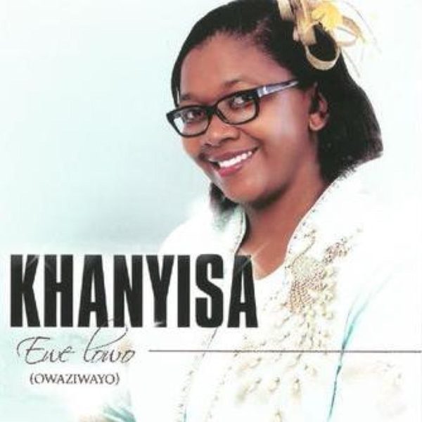 khanyisa-ewe-lowo-owaziwayo