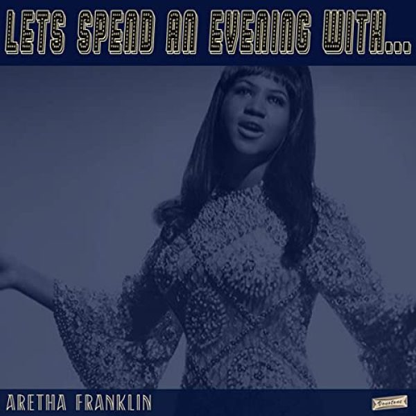 lets-spend-an-evening-with-aretha-franklin