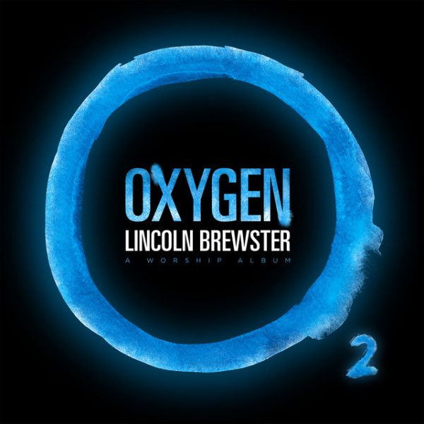 lincoln-brewster-oxygen