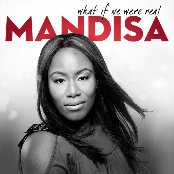 mandisa-what-if-we-were-real