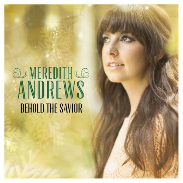 meredith-andrews-behold-the-savior