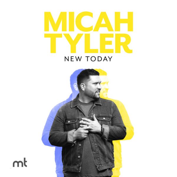 micah-tyler-new-today