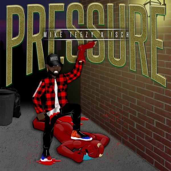 mike-teezy-pressure-ep-2