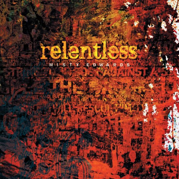 misty-edwards-relentless