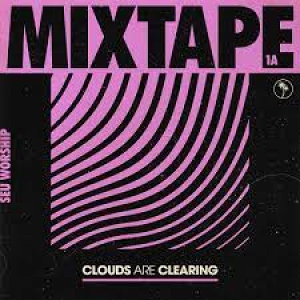 seu-worship-clouds-are-clearing-mixtape-1a