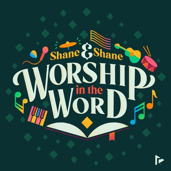 shane-shane-worship-in-the-word