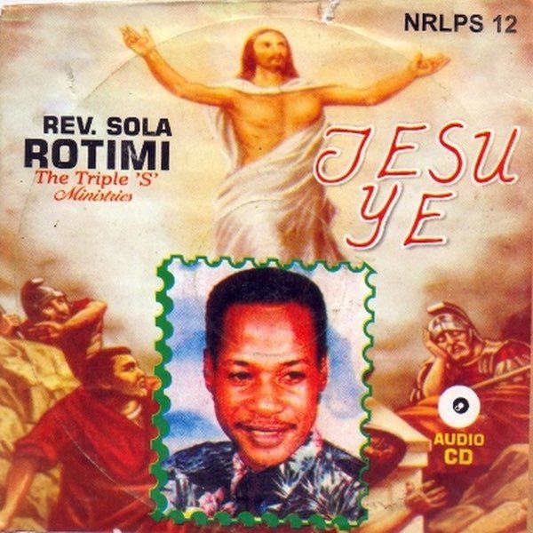 sola-rotimi-jesu-ye