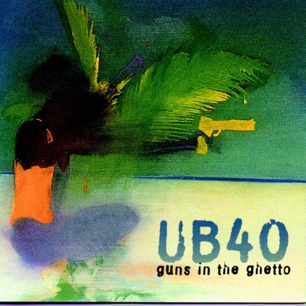 ub40-guns-in-the-ghetto