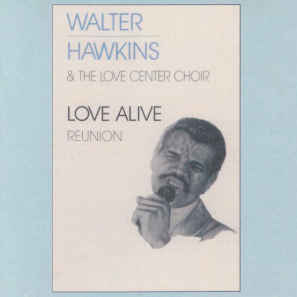 walter-hawkins-love-alive-reunion