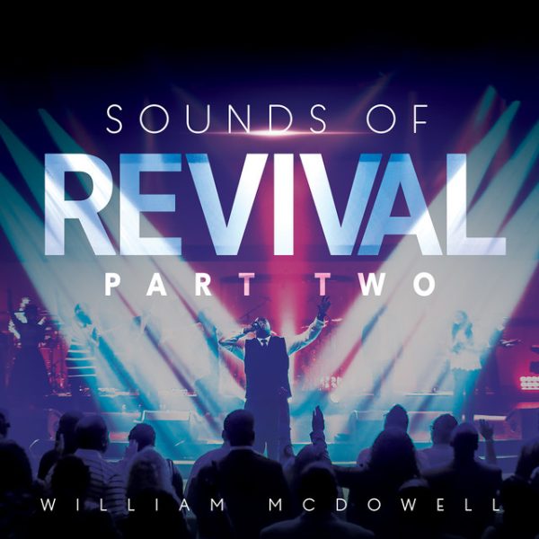 william-mcdowell-sounds-of-revival-ii-deeper