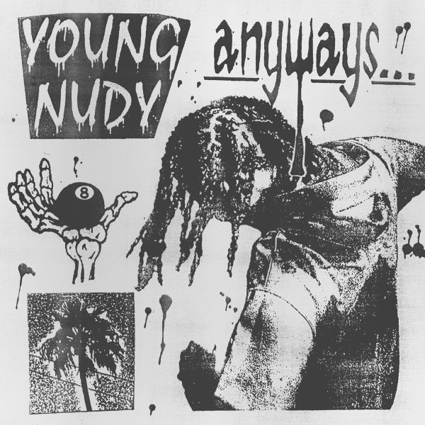 young-nudy-anyways